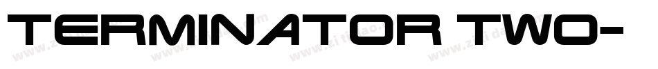 Terminator Two字体转换
